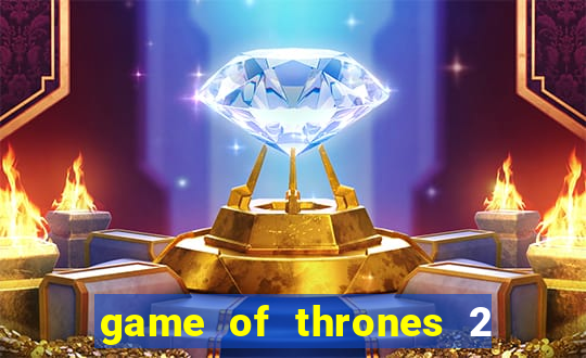 game of thrones 2 temporada telegram