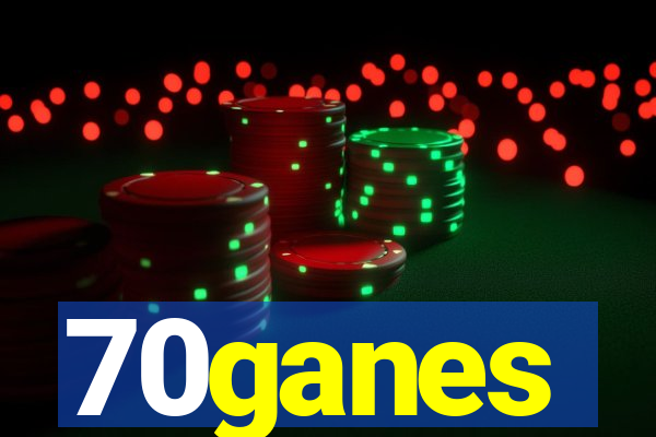 70ganes
