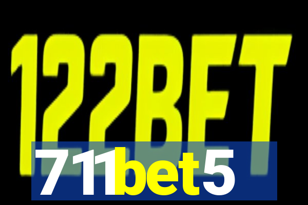 711bet5