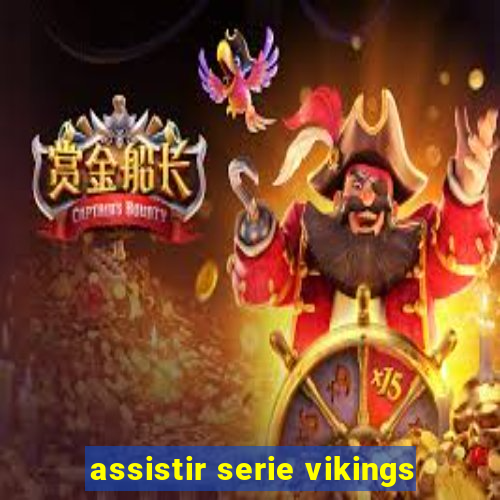 assistir serie vikings