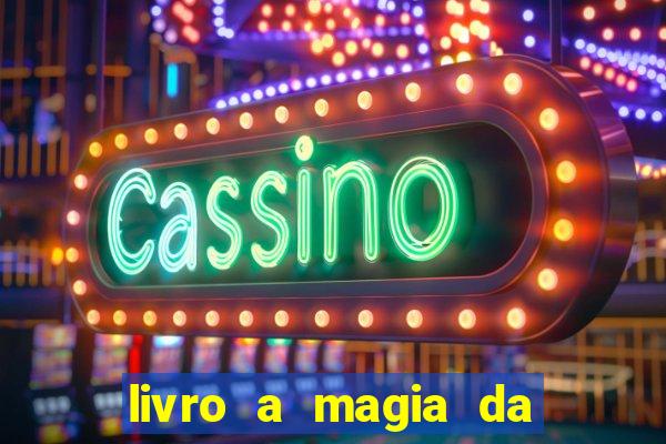 livro a magia da sobrevivência pdf