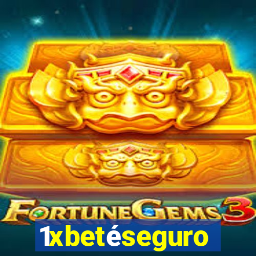 1xbetéseguro