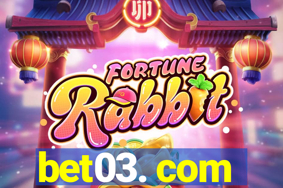 bet03. com