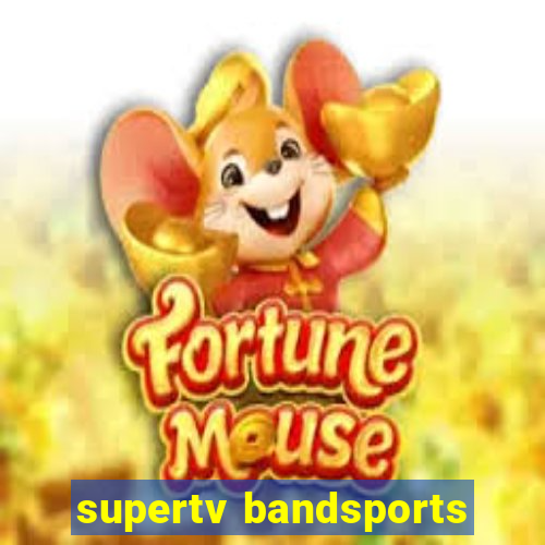 supertv bandsports