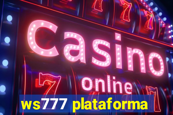 ws777 plataforma