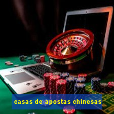 casas de apostas chinesas
