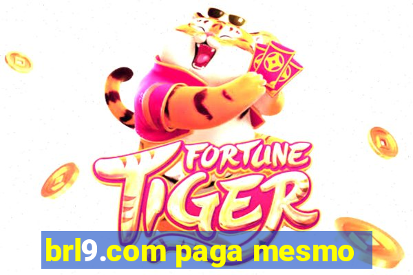 brl9.com paga mesmo