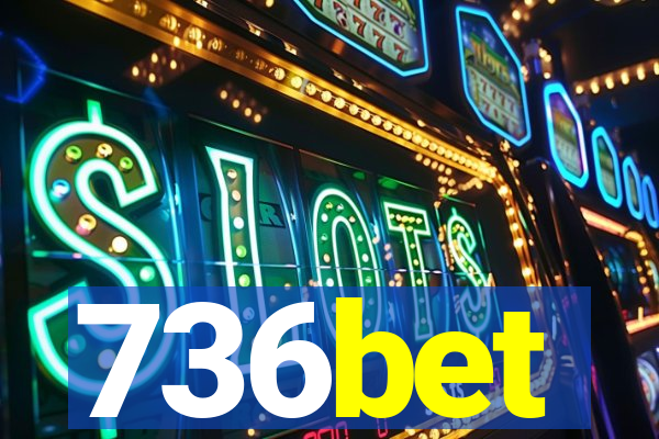 736bet