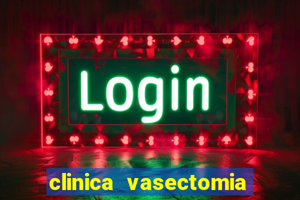 clinica vasectomia porto alegre