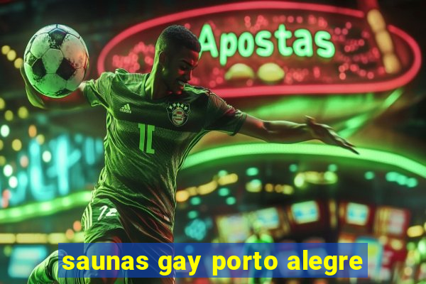 saunas gay porto alegre