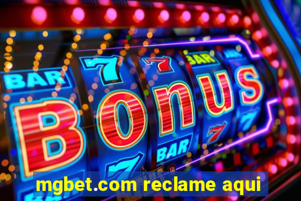 mgbet.com reclame aqui