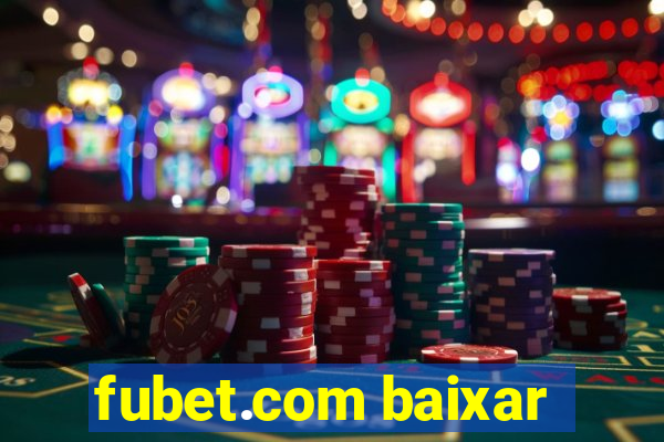 fubet.com baixar