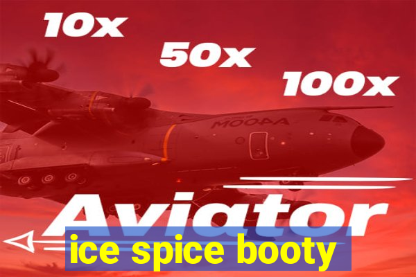 ice spice booty