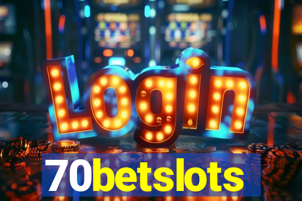 70betslots