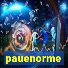 pauenorme