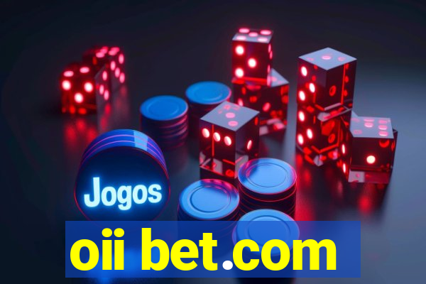 oii bet.com