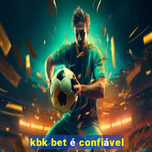 kbk bet é confiável