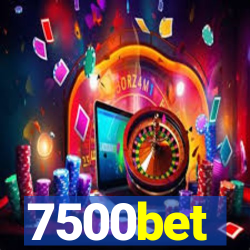 7500bet