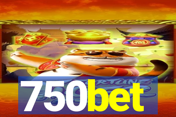750bet