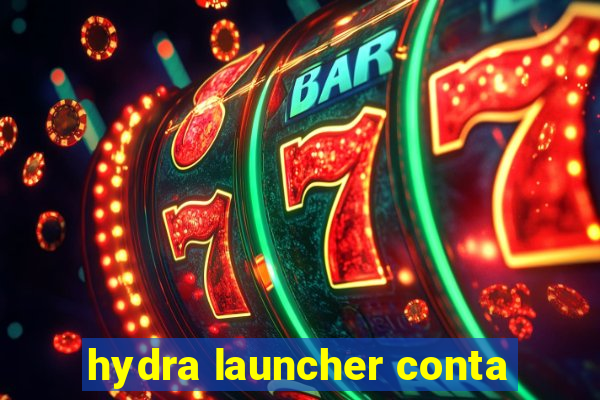 hydra launcher conta