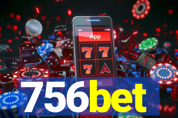 756bet