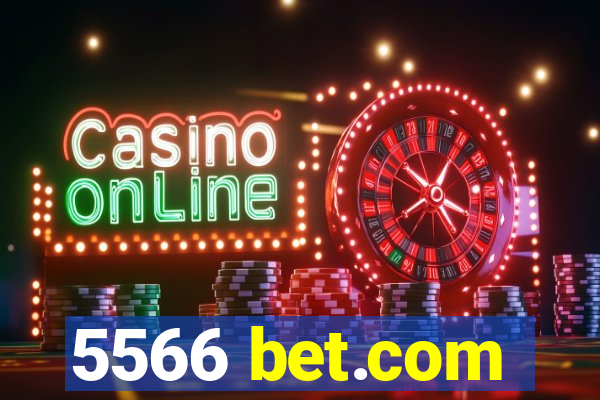 5566 bet.com