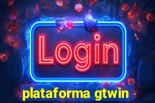 plataforma gtwin