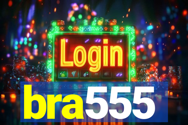 bra555