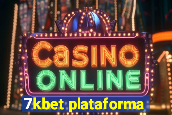 7kbet plataforma