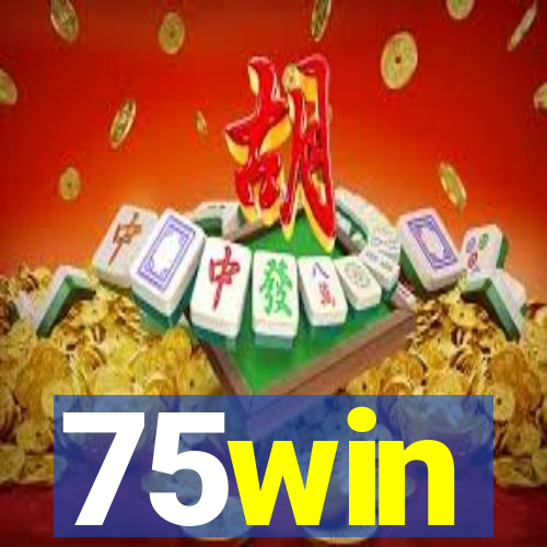75win