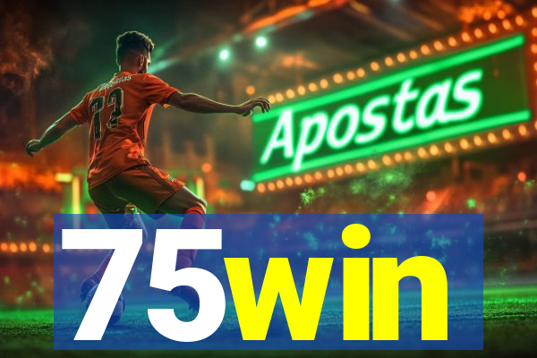 75win