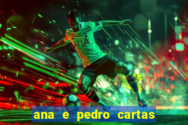 ana e pedro cartas download pdf