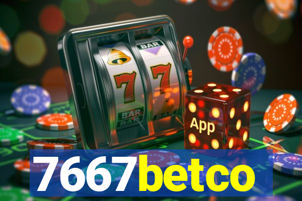 7667betco