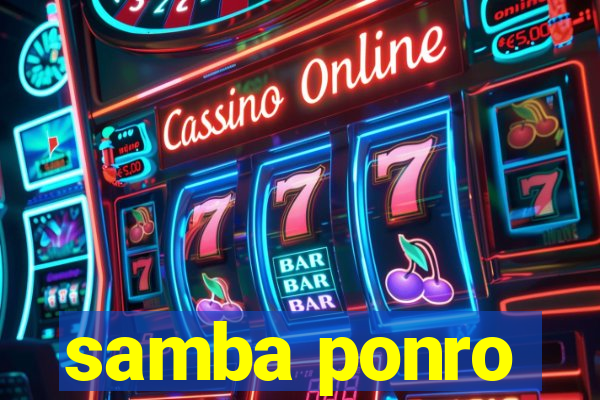 samba ponro