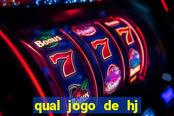 qual jogo de hj na globo