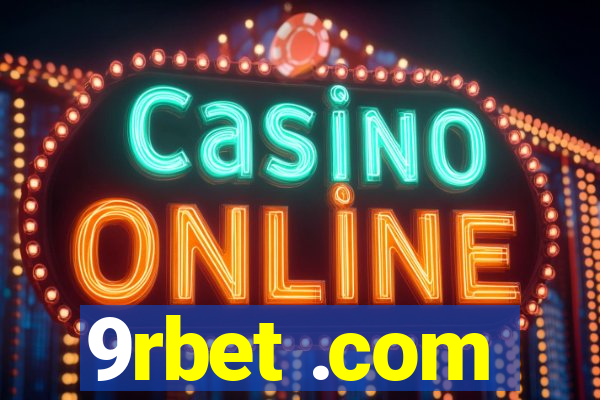 9rbet .com