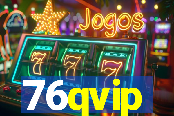 76qvip