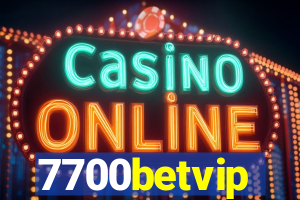7700betvip