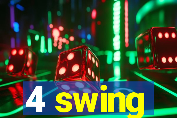 4 swing