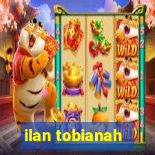 ilan tobianah
