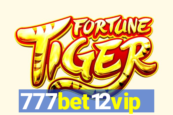 777bet12vip