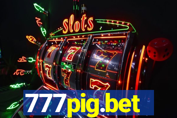 777pig.bet