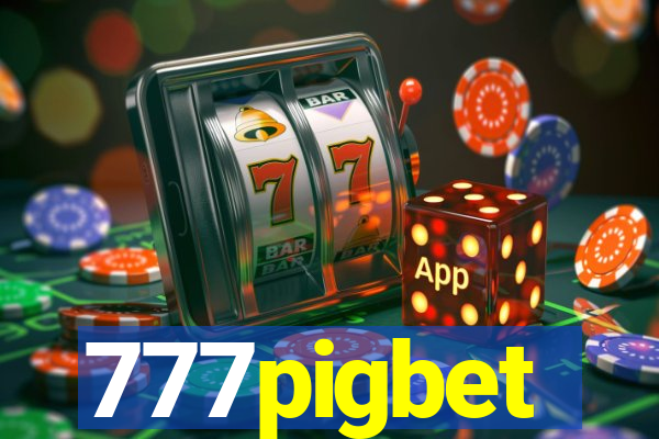 777pigbet