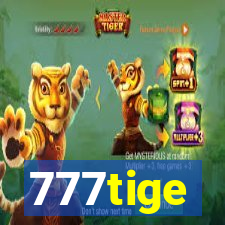 777tige