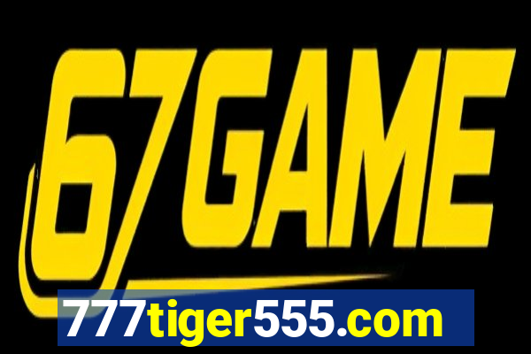 777tiger555.com
