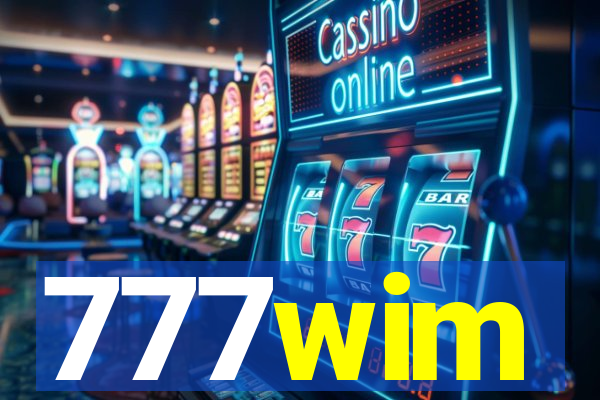 777wim