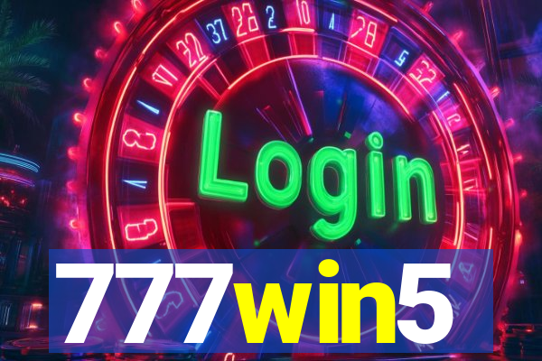 777win5