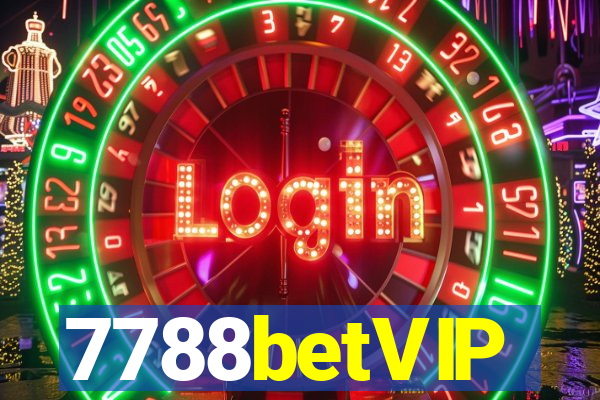 7788betVIP