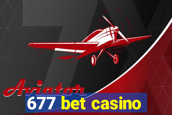 677 bet casino