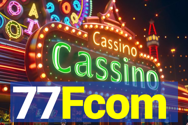 77Fcom